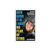 Lara Marlowe How Good It Is I have No Fear of Dying (pocket, eng)