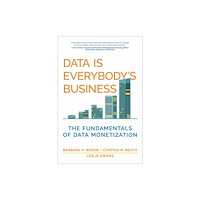 Mit press ltd Data Is Everybody's Business (häftad, eng)
