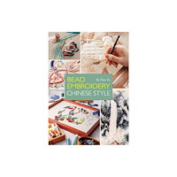 Shanghai Press Bead Embroidery: Chinese Style (häftad, eng)