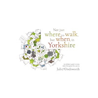 Countryside Books Not just where to walk, but when, in Yorkshire (häftad, eng)