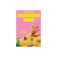 Sandorf Passage Underground Barbie (häftad, eng)