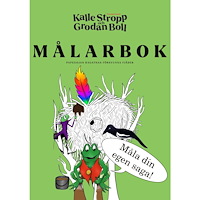 Anne-Christine Bergholm Thomas Funcks Kalle Stropp och Grodan Boll. Målarbok : papegojan Ragathas försvunna fjäder (bok, kartonnage)