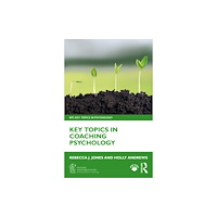 Taylor & francis ltd Key Topics in Coaching Psychology (häftad, eng)
