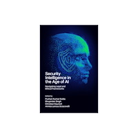 Emerald Publishing Limited Security Intelligence in the Age of AI (inbunden, eng)