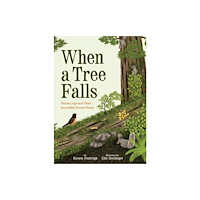 Chronicle Books When a Tree Falls (inbunden, eng)