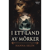 Hanna Selin I ett land av mörker (bok, danskt band)