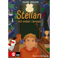 Helena Hedlund Stellan och anden i lampan (inbunden)