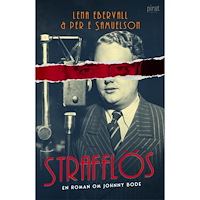 Lena Ebervall Strafflös : en roman om Johnny Bode (pocket)