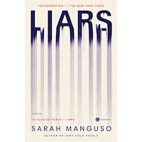 Sarah Manguso Liars: A Novel (häftad, eng)