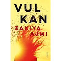 Zakiya Ajmi Vulkan (inbunden)