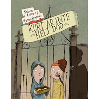 Sabine Lemire Kurt är inte helt död (inbunden)