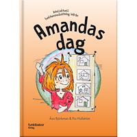 Funkibator Amandas dag : intellektuell funktionsnedsättning inifrån (inbunden)