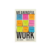 PublicAffairs,U.S. Meaningful Work (inbunden, eng)