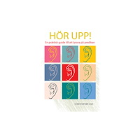 Christopher Ash Hör upp! : en praktisk guide till att lyssna på predikan (häftad)