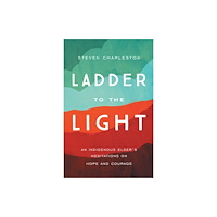 Augsburg Fortress Publishers Ladder to the Light (häftad, eng)