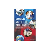 National Academies Press Making Value for America (häftad, eng)