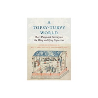 Columbia university press A Topsy-Turvy World (inbunden, eng)