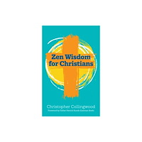 Jessica kingsley publishers Zen Wisdom for Christians (häftad, eng)