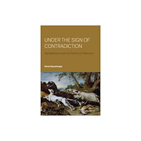 Peter Lang Ltd Under the Sign of Contradiction (häftad, eng)