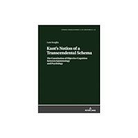 Peter lang ag Kant's Notion of a Transcendental Schema (inbunden, eng)