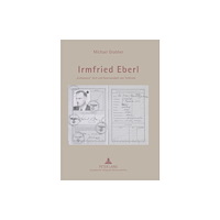 Peter lang ag Irmfried Eberl (häftad, ger)