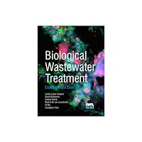 IWA Publishing Biological Wastewater Treatment (häftad, eng)