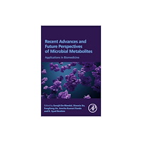 Elsevier Science & Technology Recent Advances and Future Perspectives of Microbial Metabolites (häftad, eng)