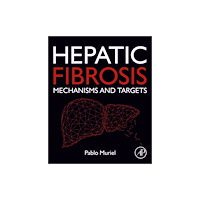 Elsevier Science & Technology Hepatic Fibrosis (häftad, eng)