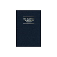 Schiffer Publishing Ltd The Business of Shipping (inbunden, eng)