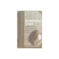 Peter Lang Publishing Inc Remembering School (häftad, eng)