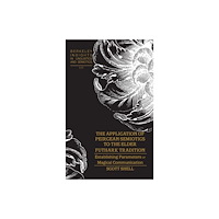 Peter Lang Publishing Inc The Application of Peircean Semiotics to the Elder Futhark Tradition (inbunden, eng)