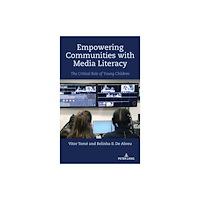 Peter Lang Publishing Inc Empowering Communities with Media Literacy (inbunden, eng)