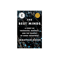 Penguin Group USA The Best Minds (inbunden, eng)
