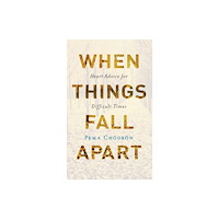 Random House Inc When Things Fall Apart (häftad, eng)