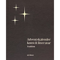 Susanna Alakoski Adventskalender konst & litteratur. Tradition (bok, flexband)
