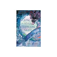 Random House Childrens Books Song of Silver, Flame Like Night (inbunden, eng)