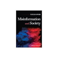 John Wiley & Sons Inc Misinformation and Society (häftad, eng)