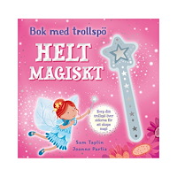 Tukan Förlag Helt magiskt: Bok med trollspö