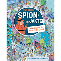 Lind & Co Den stora spionjakten : leta, klura och lös mysteriet