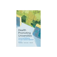 University of Toronto Press Health Promoting Universities (häftad, eng)