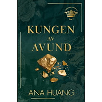 Ana Huang Kungen av avund (häftad)