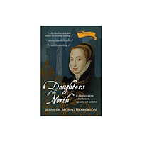Porto Press Ltd Daughters of the North (häftad, eng)