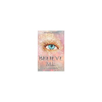 Tahereh Mafi Believe me (pocket, eng)