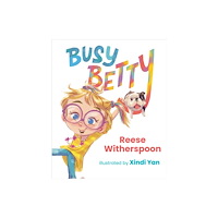 Reese Witherspoon Busy Betty (inbunden, eng)