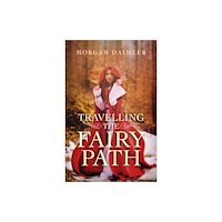 Collective Ink Travelling the Fairy Path (häftad, eng)