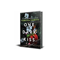 Rebecca Zanetti One Dark Kiss: Deluxe Special Edition (inbunden, eng)