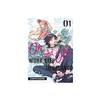 Shinnosuke Kanazawa On and Off: Work-Life Imbalance 01 (häftad, eng)