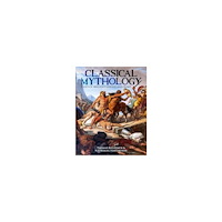 Nathaniel Hawthorne Classical Mythology (inbunden, eng)