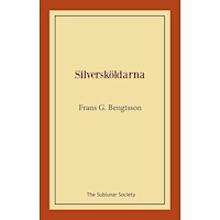 Frans G Bengtsson Silversköldarna (häftad)