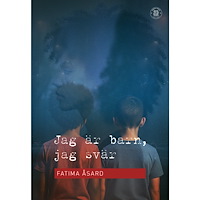 Fatima Åsard Jag är barn, jag svär (bok, danskt band)
